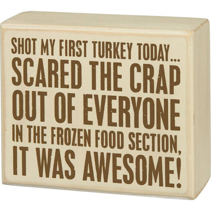 Shot Turkey Box Sign